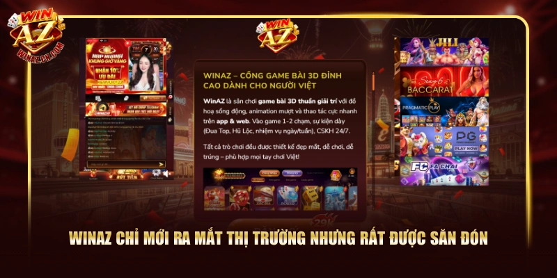 WinAZ chỉ mới ra mắt thị trường nhưng rất được săn đón